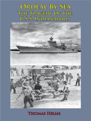 cover image of Ordeal by Sea; the Tragedy of the U.S.S. Indianapolis